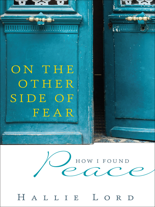 Title details for On the Other Side of Fear by Hallie Lord - Available